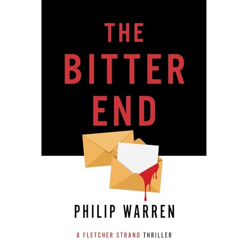 The Bitter End Audiolibro Por Philip Warren arte de portada