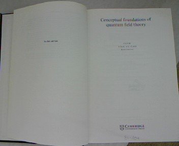 Conceptual Foundations of Quantum Field Theory