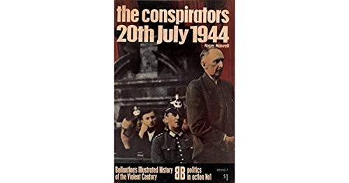 Conspirators July 1944 0345022327 Book Cover