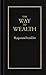 The Way to Wealth (Books of American Wisdom)