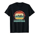 Bird Watching Yes I Do Have A Retirement Plan Retro T-Shirt