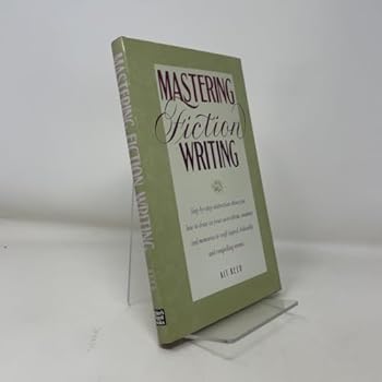 Mastering Fiction Writing