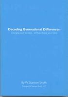 Decoding Generational Differences: Changing your mindset...Without losing your mind 1450742459 Book Cover