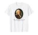 Carl Linnaeus (1707-1778) Father Of Modern Taxonomy T-Shirt
