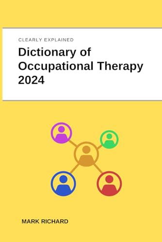 Independently Published 9798324747794 Dictionary Of Occupational Therapy 2024: Technical Terms cover