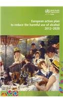 European Action Plan to Reduce the Harmful Use of Alcohol: 2012-2020 9289002867 Book Cover