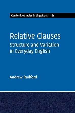 Relative Clauses: Structure and Variation in Everyday English: Series Number 161-Wow! eBook