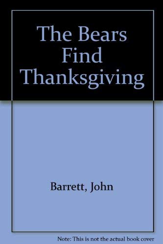 The Bears Find Thanksgiving 0824980190 Book Cover
