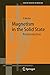 Produktbild Magnetism in the Solid State: An Introduction (Springer Series in Solid-State Sciences) (Springer Series in Solid-State Sciences, 134, Band 134)