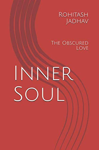 Inner Soul: The Obscured Love