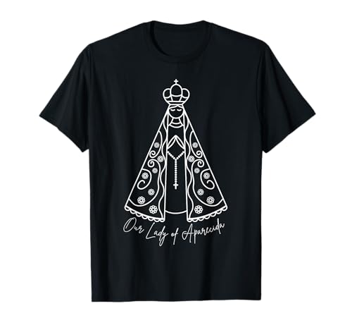 Nuestra Señora de Aparecida Patrona de Brasil Camiseta