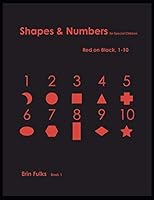 Shapes and Colors for Special Children: Red on Black, 1-10 (Book) 1792896239 Book Cover