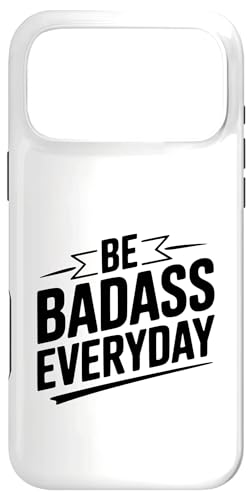Be Badass Everyday ���`�x�[�V���������߂���p �X�}�z�P�[�X iPhone 17 Pro Max �p
