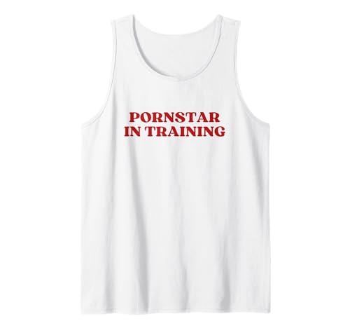 Pornstar In Training Porn Star In Training Y2k Aesthetic Tank Top