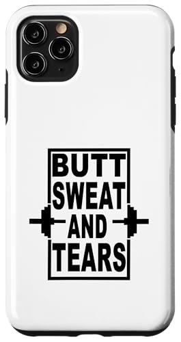 Funny Gym Butt Sudor y Lágrimas Blanco Entrenamiento Carcasa para iPhone 11 Pro Max