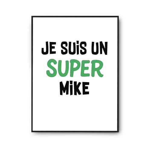 Affiche Un Super Mike 2 poster humour de décoration murale et imprimé en France Otshirt