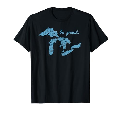 Regalos motivacionales vintage Positive Be Great Lakes Blues Camiseta