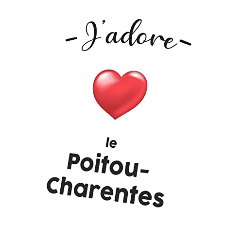 Tableau J'adore Le Poitou Charentes Poitiers déco imprimée en toile de 30x42 cm