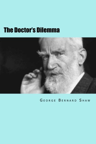 The Doctor's Dilemma 1507812361 Book Cover