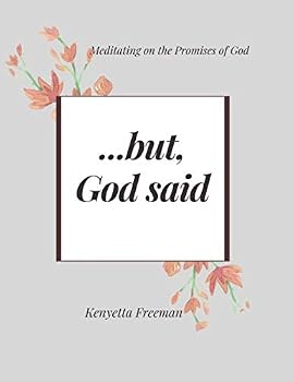Paperback But, God Said: Meditating on the Promises of God Book