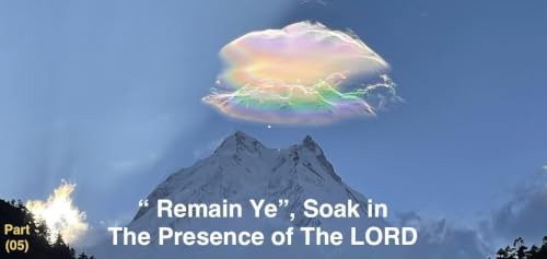 S19:E60 - &rdquo;Remain Ye&rdquo; - Soak in The Presence of The LORD (5)