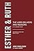 Esther & Ruth: The Lord Delivers and Redeems (Reformed Expository Bible Studies)