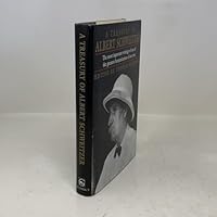 A Treasury of Albert Schweitzer 0517119579 Book Cover