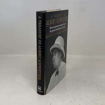 Hardcover A Treasury of Albert Schweitzer Book