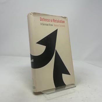 Hardcover DEFENSE OR RETALIATION: A German View Book