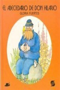 Paperback El Abecedario De Don Hilario [Spanish] Book
