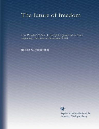 Amazon.co.jp: The future of freedom: Vice President Nelson A ...