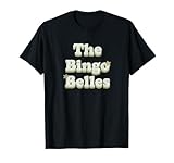 Photo Gallery il bingo belles maglietta Photo Gallery il bingo belles maglietta