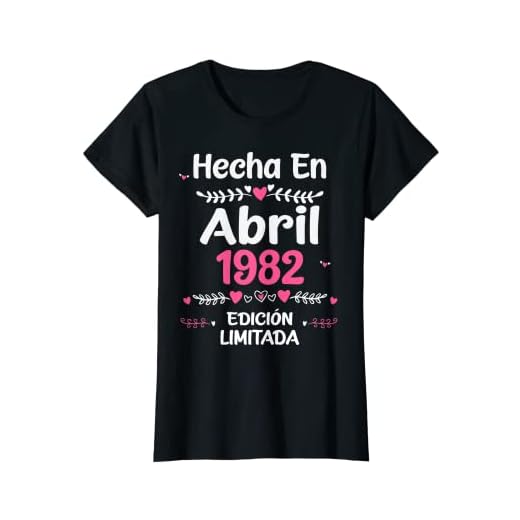 41 Años Regalo de Cumpleaños 1982 Mujer 41 Años Abril Camiseta