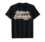 Raise a Hallelujah Retro Womens Vintage Christian Quote T-Shirt