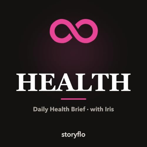 Storyflo Health &mdash; Daily Health Brief cover art
