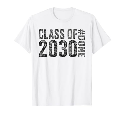 Done Class Of 2030 Graduate Shirts Senior 2030 Graduation Maglietta