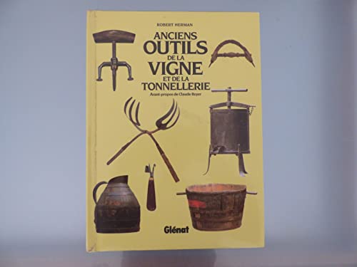 livre Anciens outils de la vigne et de la tonnellerie