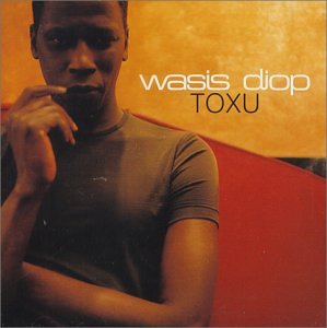 TOXU * WASIS DIOP WASIS DIOP