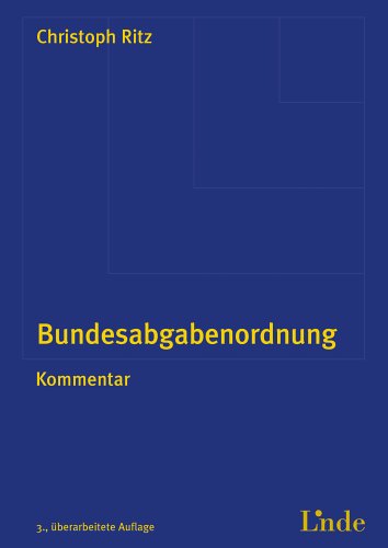 Bundesabgabenordnung: Kommentar Bundesabgabenordnung: Kommentar