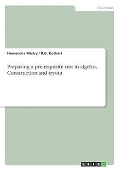 Paperback Preparing a pre-requisite test in algebra. Construction and tryout Book
