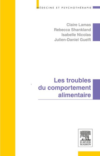 Les troubles du comportement alimentaire (Médecine et psychothérapie) Livre eBook France