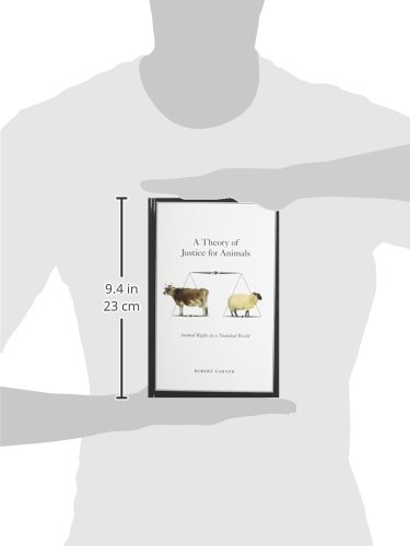 A Theory of Justice for Animals: Animal Rights in