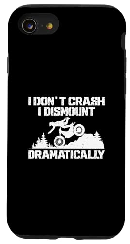 I Don't Crush I Dismount Dramally Funny Moto Trial Rider �X�}�z�P�[�X iPhone SE (2020) / 7 / 8 �p
