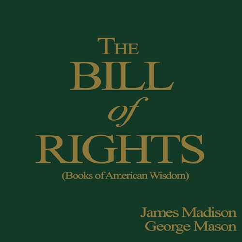 Bill of Rights by James Madison, George Mason episode artwork