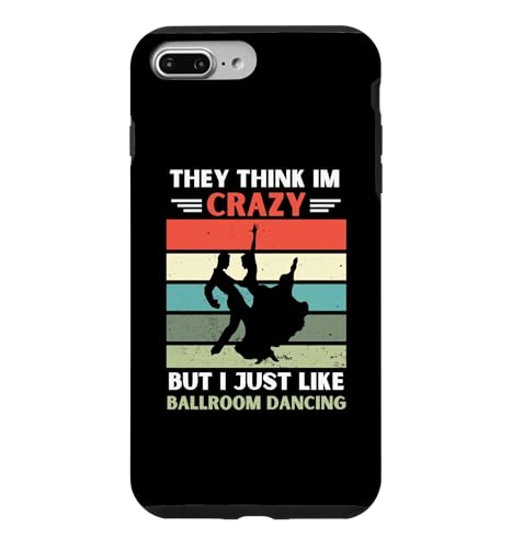 ���B���e�[�W They Think Im Crazy But I Just Like �Ќ��_���X �X�}�z�P�[�X iPhone 7 Plus/8 Plus �p