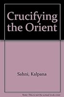 Crucifying the Orient 9748937321 Book Cover