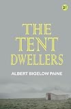  The Tent Dwellers