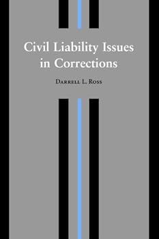 Paperback Civil Liability Issues in Corrections Book