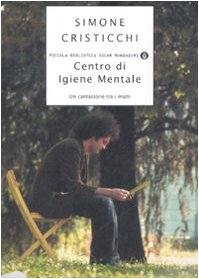 Paperback Centro di igiene mentale. Un cantastorie tra i matti [Italian] Book