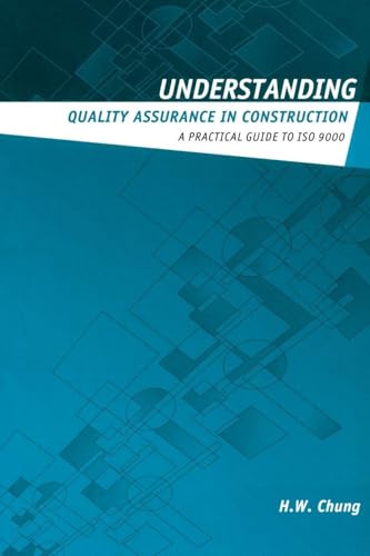 Understanding Quality Assurance in Construction (Understanding Construction)